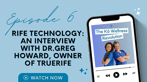 Rife Technology: An Interview with Dr. Gregory Howard, Owner of TrueRife