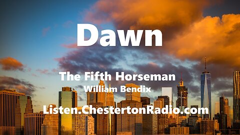 Dawn - The Fifth Horseman - Wiliam Bendix