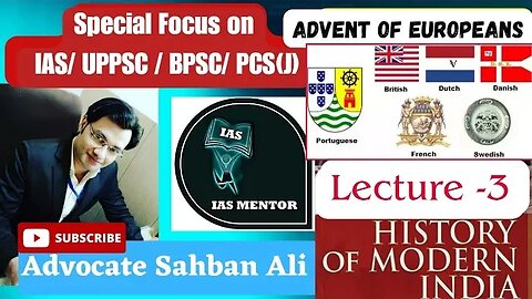 Indian Modern History | Lecture-3| Advent of Europeans - Dutch, English & French |Carnatic Wars #ias