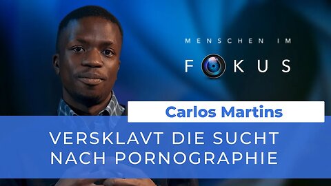 Versklavt - Sucht Pornografie # Carlos Martins # Menschen im Fokus