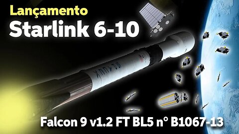 LANÇAMENTO DO FOGUETE FALCON 9 B1067.13 / STARLINK G6-10