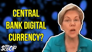 Sen. Warren Reveals Plans For A Central Bank Digital Currency
