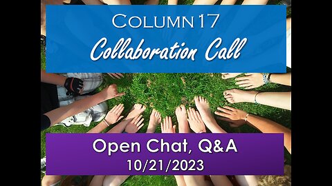 Column17 Collaboration Call: 10/21/23