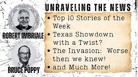Top 10 Stories of the Week | Texas Showdown with a Twist | The Invasion: Worse then we knew!