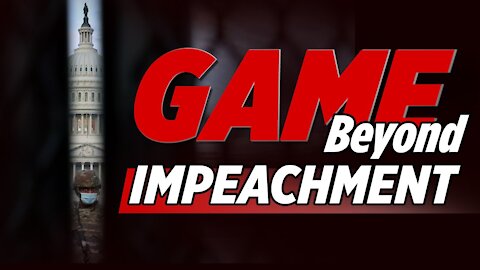 Live: Game Beyond Impeachment | Broader Antifa Involvement?