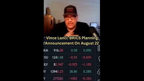 #VinceLanci BRICS Planning Announcement On August 22
