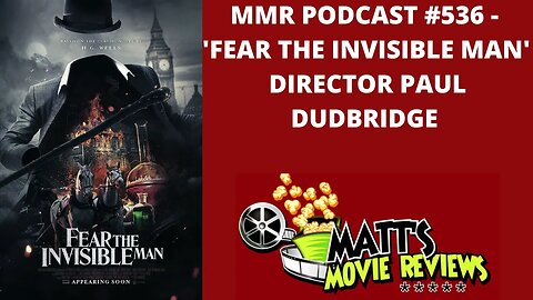 Paul Dudbridge talks about 'Fear the Invisible Man', working with VFX on an inidie buget, and more.