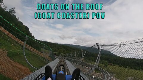 Goats On The Roof (Goat Coaster) POV