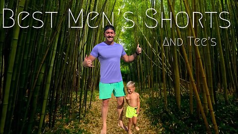BEST Mens Shorts (and Tee’s) for an Active Life