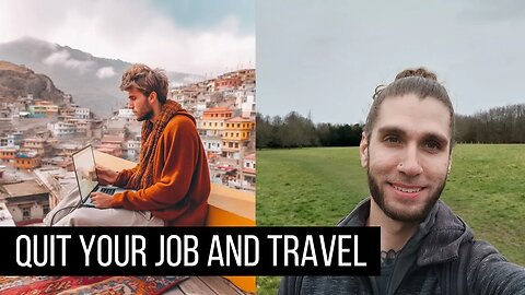 How To Quit Your Job To Travel