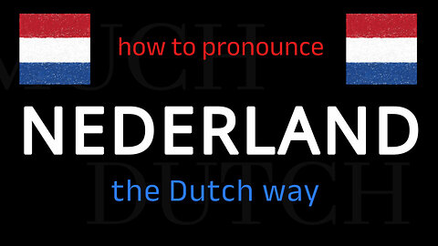 How to say NEDERLAND in Dutch. Follow this short tutorial.