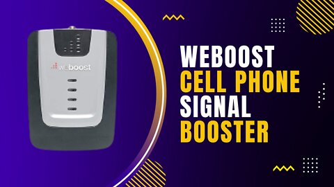 WeBoost Cell Phone Signal Booster || Best Home Cell Phone Signal Booster