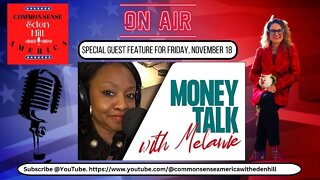 Common Sense America with Eden Hill & Money Talk with Melanie