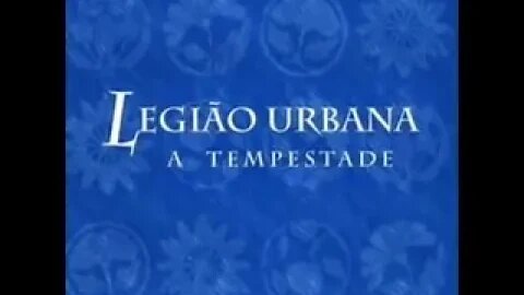 Legião Urbana | 1996 | A Tempestade