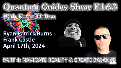QGS Clips: E163 Frank Castle & Ryan Burns – NAVIGATE REALITY & CREATE BALANCE