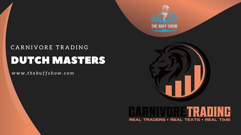 Dutch Masters - Carnivore Traders