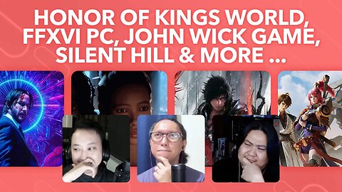 Honor of Kings Worlds, Final Fantasy XVI PC, John Wick Video Game, Maplestory R Evolution and more