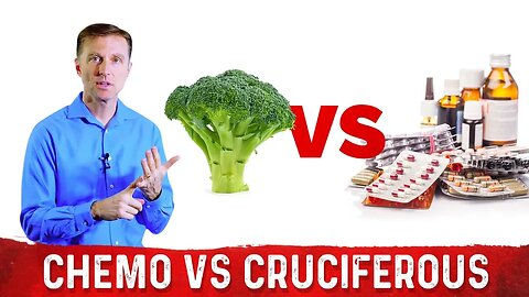 Chemotherapy vs Cruciferous Vegetables – Side Effects of Chemotherapy – Dr.Berg