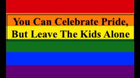 You Can Celebrate Pride, But Leave The Kids Alone