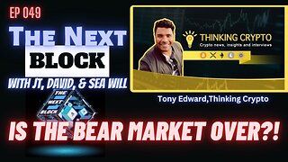 Ep 049 | Is the Bull Market Back?! w/ @ThinkingCrypto ​