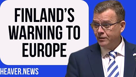 Finland WARNS Whole Of Europe