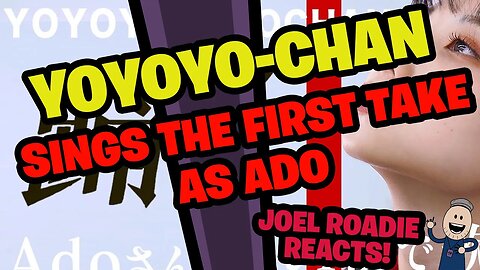 Yoyoyo-Chan - "Odori" imitating Ado on The First Take - Roadie Reacts