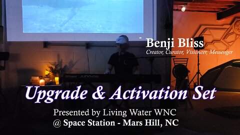 Benji Bliss Activation Set Live @ Change Your Life Event - Space Station Weaverville/Mars Hill, NC