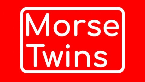 Morse Twins