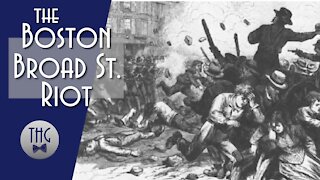 The Boston Broad Street Riot of 1837