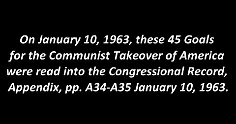 45 Goals of the Communist Takeover of America as Read Into 1963 Congressional Record