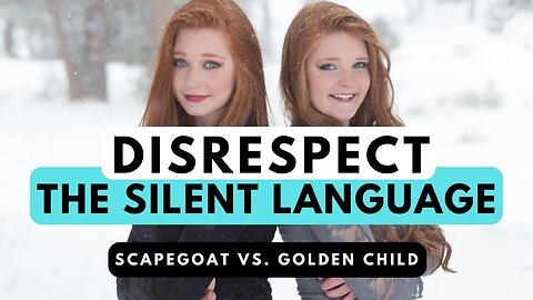 Why Does the Golden Child Disrespect the Scapegoat? | Did You Grow Up in a Narcissistic Family?