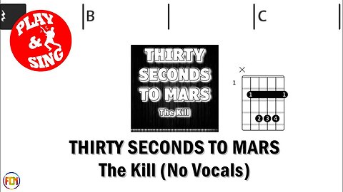 THIRTY SECONDS TO MARS The Kill FCN GUITAR CHORDS & LYRICS NO VOCALS