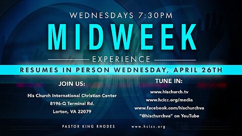His Church MIDWEEK Experience Live 7:30PM 4/26/2023 with Pastor King Rhodes