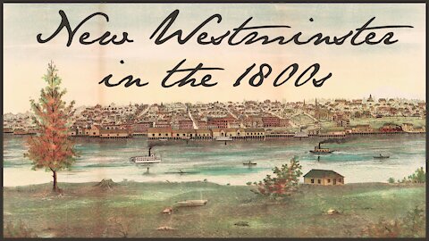 New Westminster in the 1800s