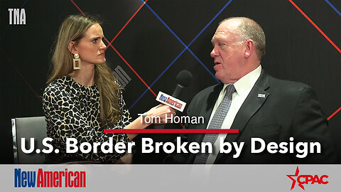 CPAC | Tom Homan: U.S. Border Broken by Design