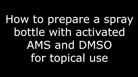 Hot to prepare a spray bottle with Chlorine Dioxide and DMSO for topical use (English / Espanol)