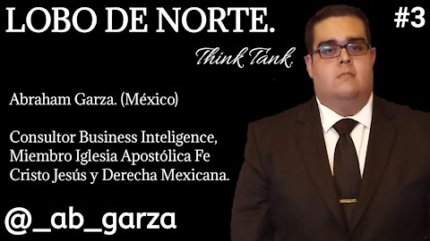ABRAHAM GARZA. | Evangelio, Conservadurismo y Elecciones Nuevo León.