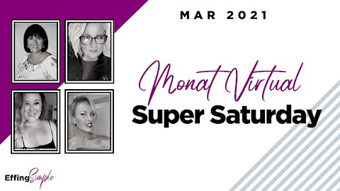 MONAT SUPER SATURDAY // March 27, 2021 Virtual Event