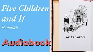 Five Children and It - Full Audiobook