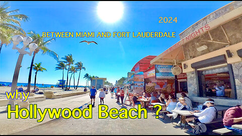 Why Hollywood Beach Florida ? 2024