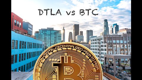 Downtown Los Angeles Real Estate vs Bitcoin