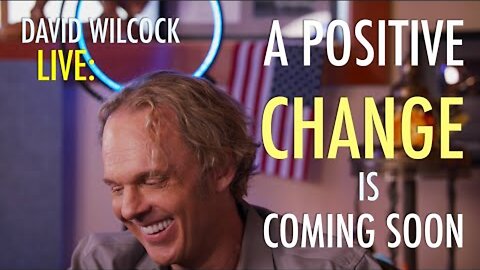 David Wilcock LIVE: A Positive Change is Coming Soon (3/10/24)