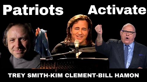 EP.548 Patriots Activate-Kim Clement-Trey Smith-Bill Hamon