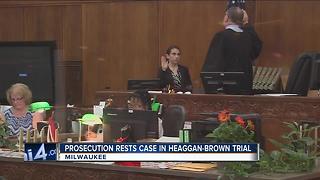 Prosecution rests case in Haeggan-Brown trial