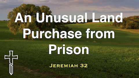 An Unusual Land Purchase from Prison