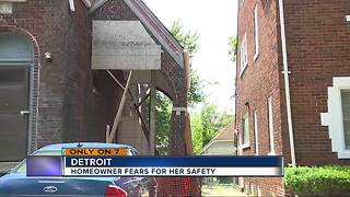 Detroit homeowner fears for her safety