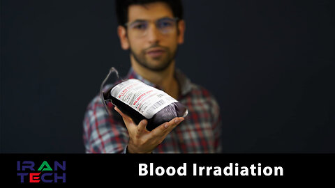 Iran Tech: Blood Irradiation