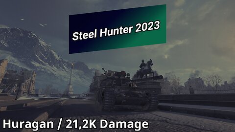 World of Tanks - Steel Hunter 2023 (21,2K Damage) | WoT Replays
