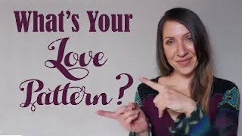 How Your Love Pattern Gets You Into the Wrong Relationships ?