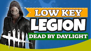 Low Key Legion |Dead By Daylight Legion Gameplay | DBD Legion